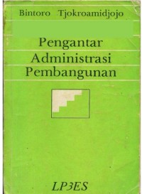 Image of Pengantar Administrasi Pembangunan