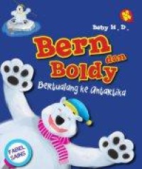 Image of Bern dan Boldy bertualang ke antartika