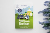 Image of Ayah Bunda Berkisah Membentuk Karakter Anak Melalui Kisah Islami