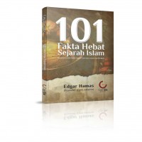 Image of 101 Fakta Hebat Sejarah Islam