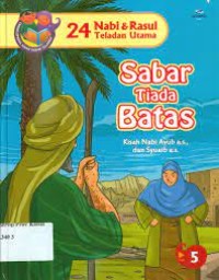 Image of 24 Nabi & Rasul Teladan Utama : Sabar Tiada Batas