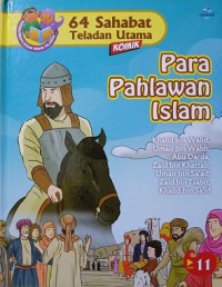 Image of 64 Sahabat Teladan Utama : Para Pahlawan Islam