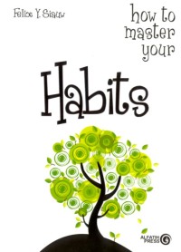 Image of How to master your habits