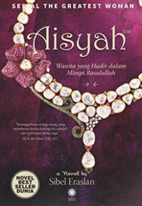 Image of Aisyah: Wanita Yang Hadir Dalam Mimpi Rasulullah