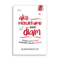 Image of Aku Mencintai Dalam Diam