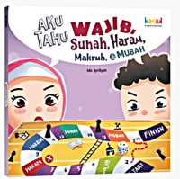 Image of Aku Tahu Wajib, Sunah, Haram, Makruh, & Mubah