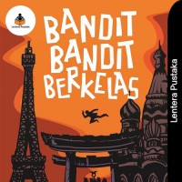 Image of Bandit Bandit Berkelas