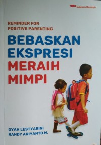 Image of Bebaskan Ekspresi Meraih Mimpi