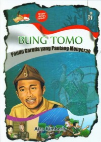 Image of Bung Tomo Pandu Garuda Yang Pantang Menyerah