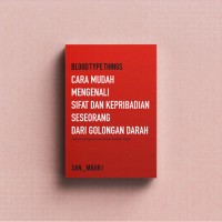 Image of Cara Mudah mengenali sifat dan kepribadian seseorang dari golongan darah
