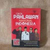 Image of Cinta Pahlawan Nasional Indonesia