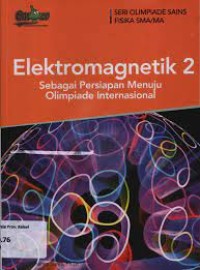 Image of Elektromagnetik 2 : Sebagai Persiapan Menuju Olimpiade Internasional