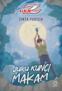 Image of Gen Z: Juru Kunci Makam