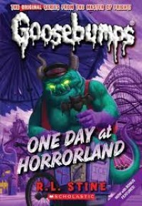 Image of Goosebumps : One Day At Horrorland