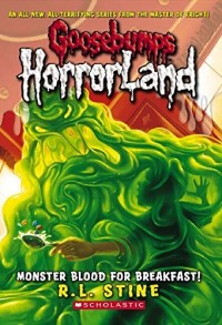 Image of Gosebumps Horrorland : Monster Blood For Breakfast!