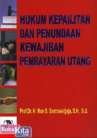 Image of Hukum kepailitan dan penundaan kewajiban pembayaran utang