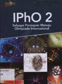 Image of Ipho 2 : Sebagai Persiapan Menuju Olimpiade Internasional
