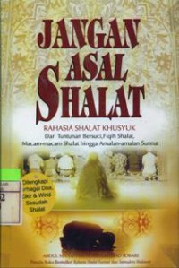 Image of Jangan Asal Sholat