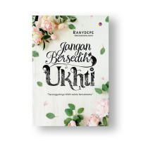 Image of jangan bersedih ukhti;sesungguhnya Allah bersamamu