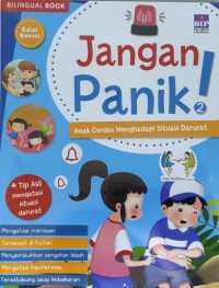 Image of Jangan Panik: Anak cerdas menghadapi situasi darurat 2