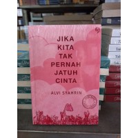 Image of Jika Kita Tak Pernah Jatuh Cinta