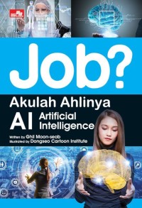 Image of Job? Akulah Ahlinya Al Artificial Intelligence