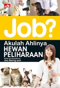 Image of Job? Akulah Ahlinya Hewan Peliharaan