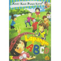 Image of Kecil Kecil Punya Karya : lapangan abc