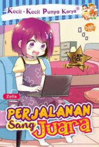 Image of Kecil Kecil Punya Karya : perjalanan sang juara