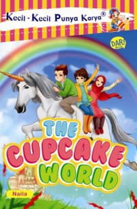 Image of Kecil Kecil Punya Karya : the cupcake world