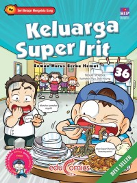 Image of Keluarga Super Irit : semua harus serba hemat