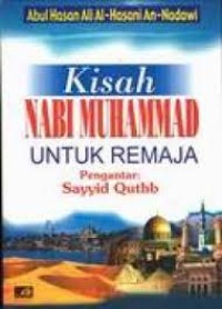 Image of Kisah Nabi Muhammad Untuk Remaja