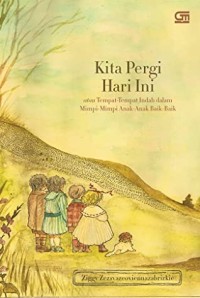 Image of Kita Pergi Hari Ini