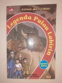 Image of Komik Aku Takut : legenda pulau labirin