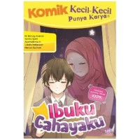 Image of Komik Kecil-Kecil Punya Karya : ibuku cahayaku