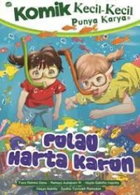Image of Komik Kecil-Kecil Punya Karya : pulau harta karun