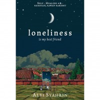 Image of Loneliness Is My Best Friend