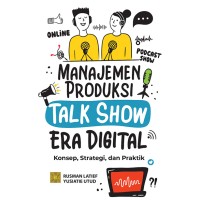 Image of Manajemen Produksi Acara Talk Show Era Digital