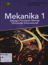 Image of Mekanika 1 : Sebagai Persiapan Menuju Olimpiade Internasional