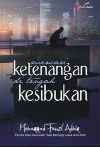 Image of Mencari Ketenangan di tengah kesibukan