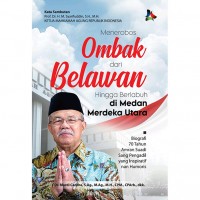 Image of Menerobos Ombak Dan Belawan Hingga Berlabuh Dimedan Merdeka Utara