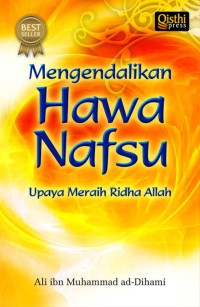 Image of Mengendalikan hawa nafsu: Upaya meraih ridha Allah