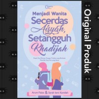 Image of Menjadi Wanita Tangguh, Produktif Dan Sukses Seperti Khadijah