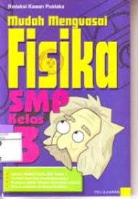 Image of mudah menguasai fisika SMP 3