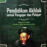Image of Pendidikan Akhlak Untuk pengajar Dan Pelajar