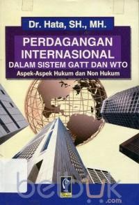 Image of Perdagangan Internasional dalam sistem GATT dan WTO