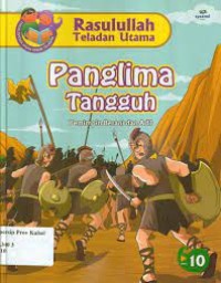Image of Rasulullah Teladan Utama : Panglima Tangguh