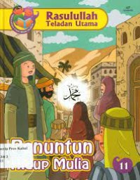 Image of Rasulullah Teladan Utama : Penuntun Hidup Mulia