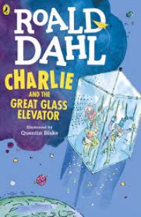 Image of Roald Dahl Charlie And The Great Glass Elevator
