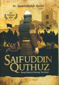 Image of Saifuddin Quthuz : sang kesatria perang 'Ain jalut